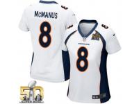 Game Brandon McManus WoMen Jersey - Denver Broncos #8 Road White Super Bowl 50 Bound Nike NFL