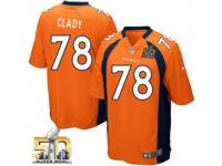 Game Ryan Clady Men Jersey - Denver Broncos #78 Home Orange Super Bowl 50 Bound Nike NFL