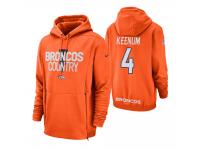 Men Denver Broncos #4 Case Keenum Orange Sideline Local Lockup Pullover Hoodie