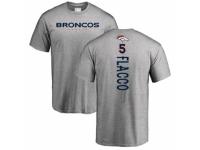 Men's Football Denver Broncos #5 Joe Flacco Ash Backer T-Shirt